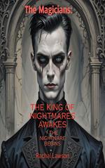 The King of Nightmares Awakes - The Nightmare Begins