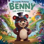 Benny The Brave Bear