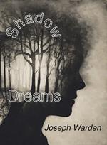 Shadow Dreams