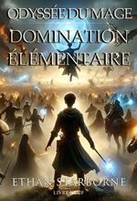 Odyssée du Mage: Domination Élémentaire 9/12