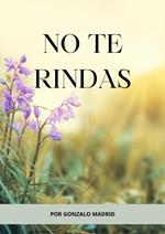 No te rindas