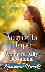 August Is Hope