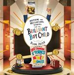 Inspiring And Motivational Stories For The Brilliant Boy Child: A Collection of Life Changing Stories about Money and Business for Boys Age 3 to 8