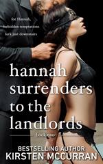 Hannah Surrenders to the Landlords: Book Two