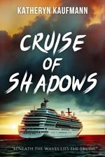 Cruise of Shadows