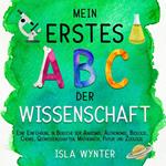 Mein erstes ABC der Wissenschaft