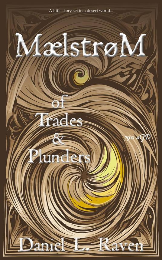 Maelstrom - of Trades and Plunders