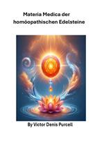 Materia Medica der homöopathischen Edelsteine