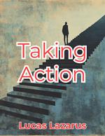 Taking Action