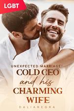 [ABO] Unexpected Marriage: Cold CEO and His Charming Wife