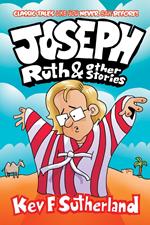 Joseph, Ruth & Other Stories