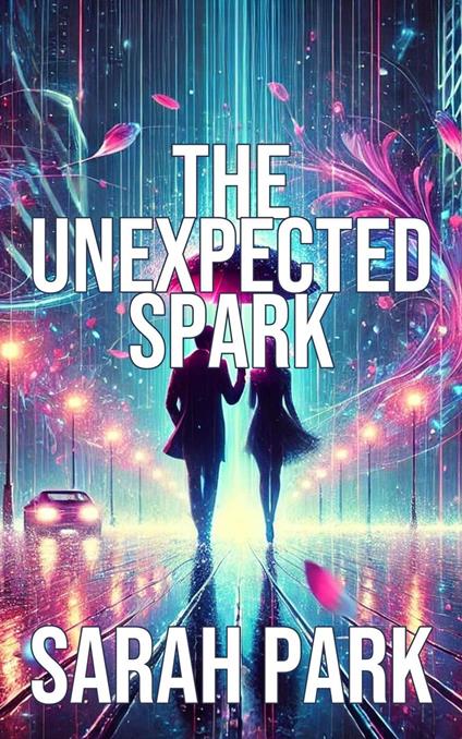 The Unexpected Spark