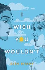 I Wish You Wouldn't
