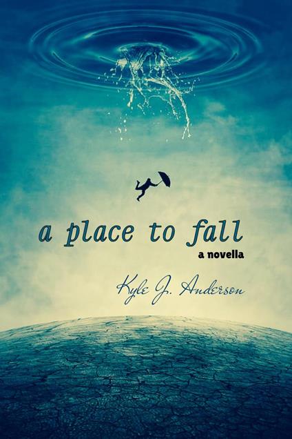 A Place To Fall