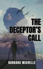 The Deceptor's Call