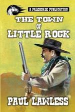 The Town of Little Rock