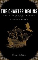 The Charter Begins