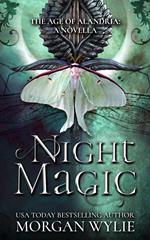 Night Magic: A Novella