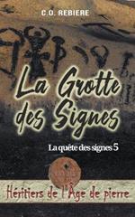 La Grotte des Signes