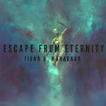 Escape From Eternity