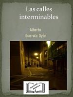 Las calles interminables