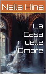 La Casa delle Ombre