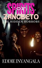 Spirits of Zangbeto: The Hidden Horrors