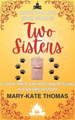 Two Sisters: A Castlewood High Short Story