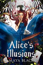 Alice's Illusions