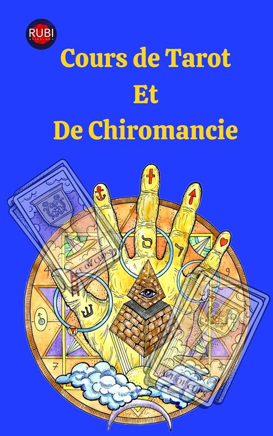 Cours de Tarot et de Chiromancie