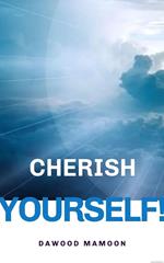 Cherish Yourself!