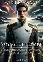 Voyage Perdu : Ombres du Vide et le Dernier Voyage des Perdus