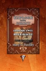 Explore With Benny Episode Two: River Rescue Benny and the Bank Robber Choice Adventures