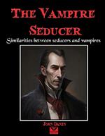 The Vampire Seducer