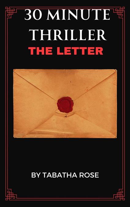 30 Minute Thriller - The Letter