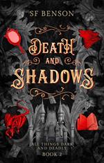 Death and Shadows