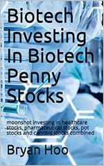 Biotech Investing in Biotech Penny Stocks