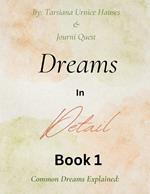 Dreams in Detail Book 1