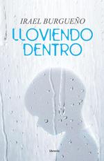 Lloviendo Dentro