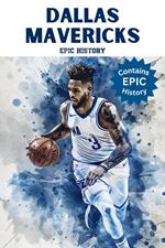 Dallas Mavericks Epic History