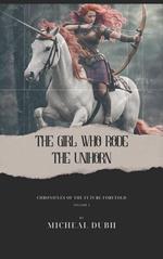 The Girl who Rode the Unihorn