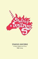 Stalking Unicorns