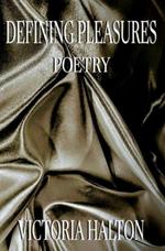 Defining Pleasures Poetry