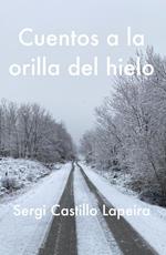 Cuentos a la orilla del hielo