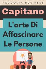 L'arte Di Affascinare Le Persone