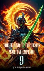 The Legend of the Demon Martial Emperor: An Isekai Cultivation Adventure