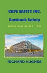 Cape Safety, Inc. Sawbuck Safety