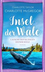 Insel der Wale - Lausche den Klängen deiner Seele