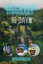 Bali island Itinerary 10 Days