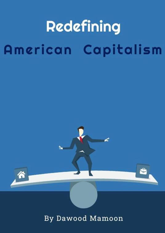 Redefining American Capitalism